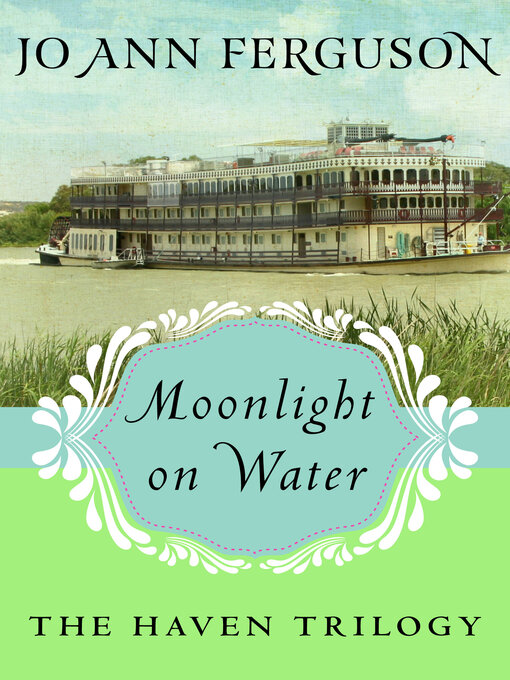 Title details for Moonlight on Water by Jo Ann Ferguson - Available